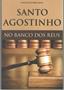 Santo Agostinho no Banco dos Réus