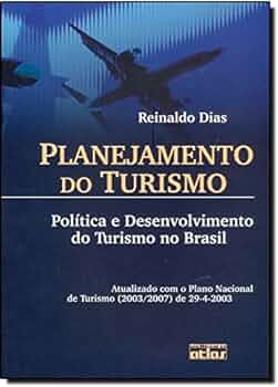 Planejamento do Turismo - Política e Desenvolvimento do Turismo