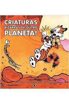 Calvin e Haroldo: Criaturas Bizarras de Outro Planeta!