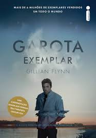 Livro: Garota Exemplar - Gillian Flynn | Estante Virtual