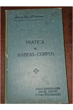 Pratica do Habeas - Corpus