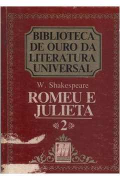 Biblioteca de Ouro da Literatura Universal 2 - Romeu e Julieta