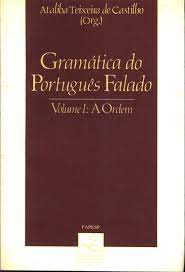 Gramática do Português Falado Volume 1 a Ordem