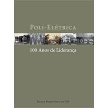 Poli- Elétrica: 100 Anos de Liderança