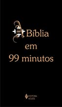 A Bíblia Em 99 Minutos
