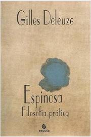 Espinosa : Filosofia Prática
