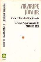 Araripe Júnior: Teoria, Crítica e História Literária