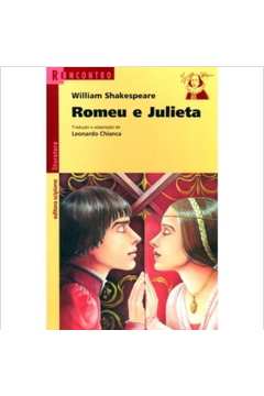 Romeu e Julieta - Coleção Reencontro Literatura