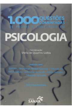 1. 000 Questões Comentadas de Provas e Concursos Em Psicologia