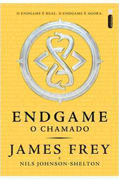 O Chamado (Endgame; 1) - James Frey E Nils Johnson-Shelton - Traça Livraria  e Sebo
