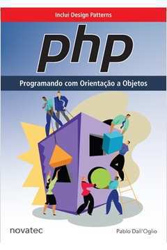 Php - Programando Com Orientação a Objetos - 2ª Ediçao