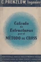 Cálculo de Estructuras por El Método de Cross