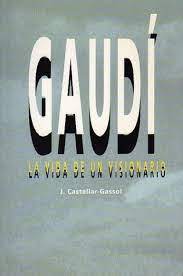 Gaudí- La Vida de un Visionario