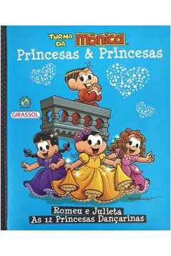 Romeu e Julieta as 12 Princesas Dancarinas
