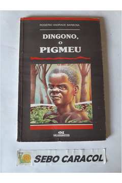 Dingono o Pigmeu