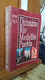Dicionário Rio Medellín Puebla
