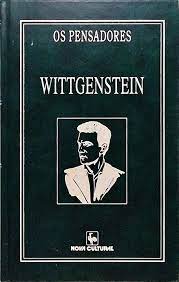 Wittgenstein - os Pensadores