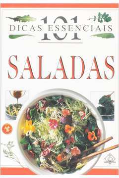 101 Dicas Essenciais - Saladas