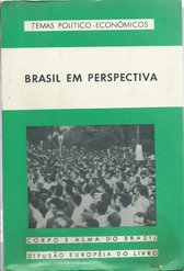 Brasil Em Perspectiva Corpo e Alma do Brasil