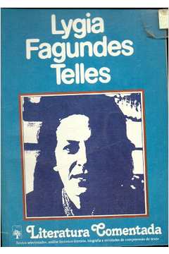 Literatura Comentada: Lygia Fagundes Telles