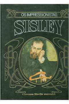 Os Impressionistas: Sisley