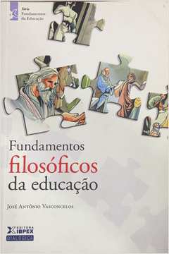 Fundamentos Filosóficos da Educação