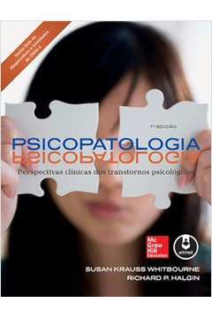 Psicopatologia Perspectivas Clínicas dos Transtornos Psicológicos