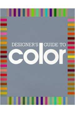 Designers Guide to Color 1
