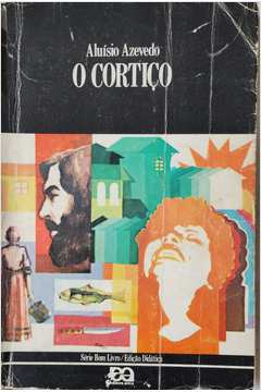 O CORTIÇO - Aluísio Azevedo - L&PM Pocket - A maior coleção de livros de  bolso do Brasil