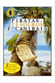 Piratas, Tesouros e Canibais