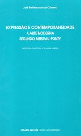 Expressão e Contemporaneidade: a Arte Moderna Segundo Merleau - Ponty