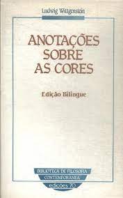 Anotações Sobre as Cores (edição Bilingue)