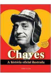Chaves- a História Oficial Ilustrada