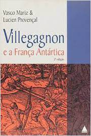 Villegagnon e a França Antártica