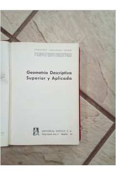 Geometria Descriptiva Superior y Aplicada