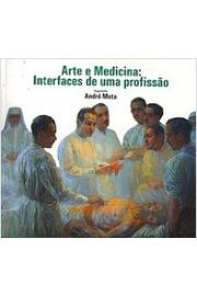 Arte e Medicina : Interfaces de uma Profissão