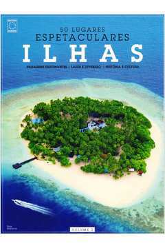 Ilhas. 50 Lugares Espetaculares Volume 2