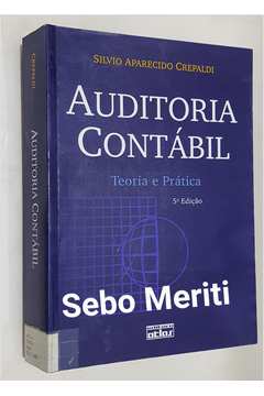 Livro: Auditoria Contábil: Teoria E Prática - Silvio Aparecido Crepaldi ...