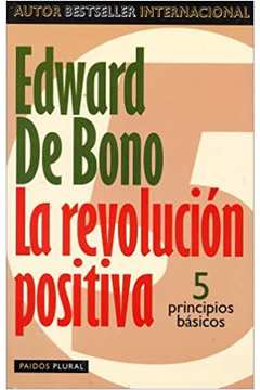 La Revolucion Positiva - 5 Principios Básicos
