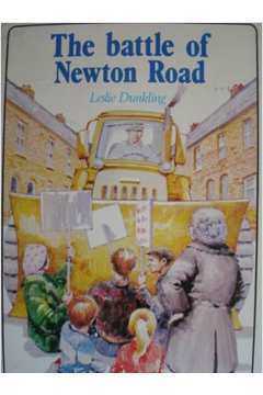 The Battle of Newton Road