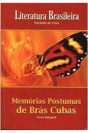 Memórias Póstumas de Brás Cubas - Col. Clássicos da Nossa Literatura