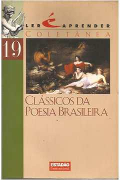 Clássicos da Poesia Brasileira Coletânea - Ler é Aprender 19 de Estadão pela Estadão