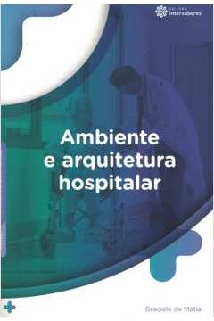 Ambiente e Arquitetura Hospitalar