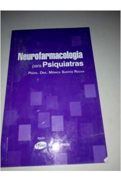 Neurofarmacologia para Psiquiatras