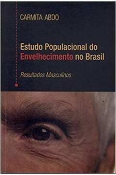 Estudo Populacional do Envelhecimento no Brasil - Resultados Masculino
