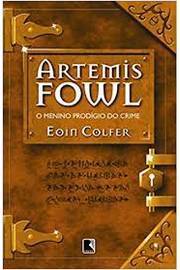 Artemis Fowl - o Menino Prodígio do Crime