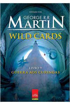 Wild Cards: Guerra aos Curingas - Livro 9