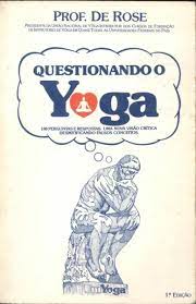 Questionando o Yoga - 100 Perguntas e Respostas...