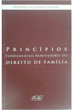 Princípios Fundamentais Norteadores do Direito de Família