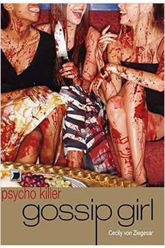 Gossip Girl Psycho Killer